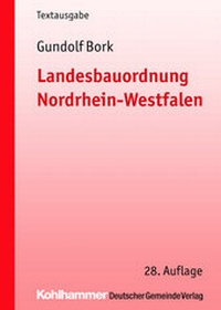 Abbildung von: Landesbauordnung Nordrhein-Westfalen - Deutscher Gemeindeverlag