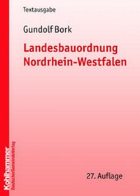 Abbildung von: Landesbauordnung Nordrhein-Westfalen - Deutscher Gemeindeverlag