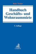 Cover: Handbuch Gesch&auml;fts- und Wohnraummiete - C.H.BECK