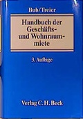 Cover: Handbuch der Gesch&auml;fts- und Wohnraummiete - C.H.BECK