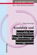 Cover: Krankheit und betriebliches Eingliederungsmanagement - Bund-Verlag