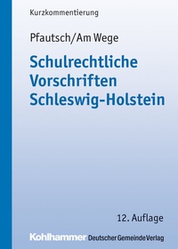 Abbildung von: Schulrechtliche Vorschriften Schleswig-Holstein - Deutscher Gemeindeverlag