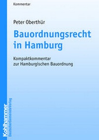 Abbildung von: Bauordnungsrecht in Hamburg - Deutscher Gemeindeverlag