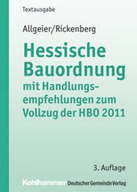 Abbildung von: Hessische Bauordnung mit Handlungsempfehlungen zum Vollzug der HBO 2011 - Deutscher Gemeindeverlag