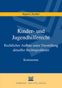 Abbildung von: Kinder- und Jugendhilferecht - Kommunal- und Schul-Verlag