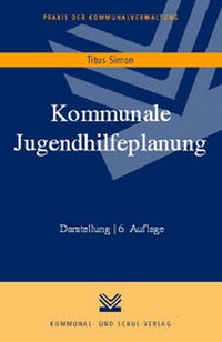 Abbildung von: Kommunale Jugendhilfeplanung - Kommunal- und Schul-Verlag