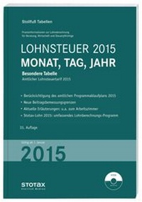 Abbildung von: Tabelle, Lohnsteuer 2015 Monat, Tag, Jahr - Stollfuß