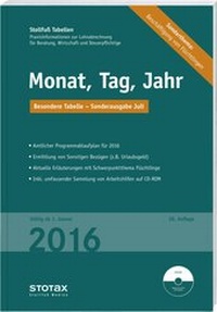 Abbildung von: Tabelle, Lohnsteuer 2016 Monat, Tag, Jahr - Sonderausgabe Juli - Stollfuß