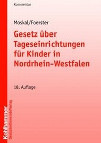 Abbildung von: Gesetz über Tageseinrichtungen für Kinder in Nordrhein-Westfalen - Deutscher Gemeindeverlag