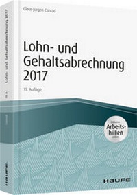 Enlarge image Cover: Lohn- und Gehaltsabrechnung 2017 - Haufe-Lexware