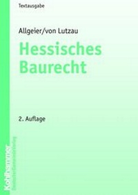 Abbildung von: Hessisches Baurecht - Deutscher Gemeindeverlag