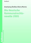 Cover: Die Hessische Kommunalrechtsnovelle 2005 - Deutscher Gemeindeverlag