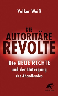 Abbildung von: Die autoritäre Revolte - Klett-Cotta