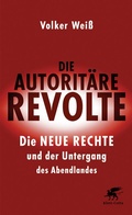 Cover: Die autorit&auml;re Revolte - Klett-Cotta