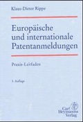 Cover: Europ&auml;ische und internationale Patentanmeldungen - Carl Heymanns Verlag