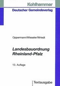 Abbildung von: Landesbauordnung Rheinland-Pfalz - Deutscher Gemeindeverlag
