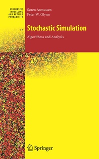 Enlarge image Cover: Stochastic Simulation: Algorithms and Analysis - Springer