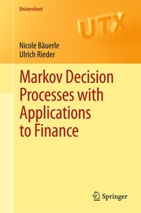 Enlarge image Cover: Markov Decision Processes with Applications to Finance - Springer