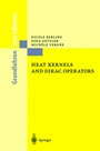 Cover: Heat Kernels and Dirac Operators - Springer