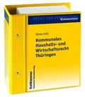 Abbildung von: Kommunales Haushalts- und Wirtschaftsrecht Thüringen - Deutscher Gemeindeverlag