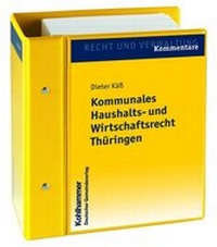 Abbildung von: Kommunales Haushalts- und Wirtschaftsrecht Thüringen - Deutscher Gemeindeverlag