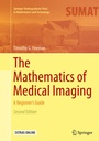 Cover: The Mathematics of Medical Imaging - Springer