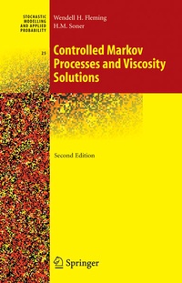 Enlarge image Cover: Controlled Markov Processes and Viscosity Solutions - Springer