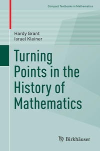 Enlarge image Cover: Turning Points in the History of Mathematics - Birkhauser Boston Inc