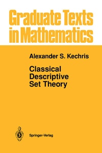 Enlarge image Cover: Classical Descriptive Set Theory - Springer