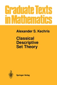 Enlarge image Cover: Classical Descriptive Set Theory - Springer