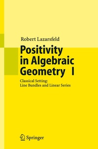 Enlarge image Cover: Positivity in Algebraic Geometry I - Springer