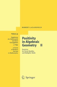 Enlarge image Cover: Positivity in Algebraic Geometry II - Springer