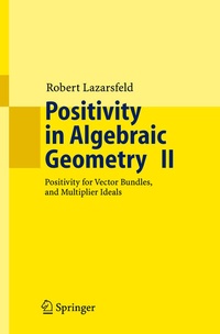 Enlarge image Cover: Positivity in Algebraic Geometry II - Springer