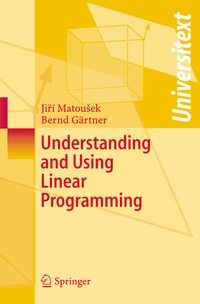 Enlarge image Cover: Understanding and Using Linear Programming - Springer
