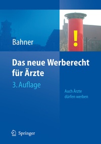 Abbildung von: Das neue Werberecht für Ärzte - Springer