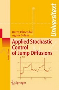 Enlarge image Cover: Applied Stochastic Control of Jump Diffusions - Springer