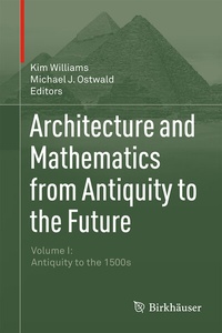 Abbildung von: Architecture and Mathematics from Antiquity to the Future - Birkhäuser