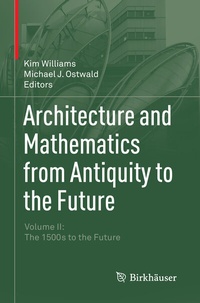 Abbildung von: Architecture and Mathematics from Antiquity to the Future - Birkhäuser