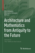 Cover: Architecture and Mathematics from Antiquity to the Future - Birkh&auml;user