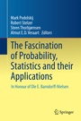 Cover: The Fascination of Probability, Statistics and their Applications - Springer