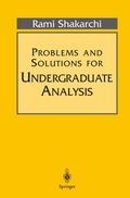 Cover: Problems and Solutions for Undergraduate Analysis - Springer