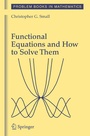 Cover: Functional Equations and How to Solve Them - Springer