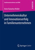 Cover: Unternehmenskultur und Innovationserfolg in Familienunternehmen - Springer Gabler