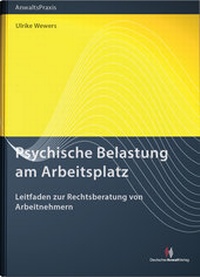 Abbildung von: Psychische Belastung am Arbeitsplatz - Deutscher Anwaltverlag