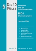 Abbildung von: Die 40 wichtigsten Fälle ZPO I - Hemmer-Wüst