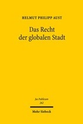 Cover: Das Recht der globalen Stadt - Mohr Siebeck
