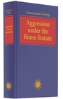Cover: Aggression under the Rome Statute - C.H.BECK