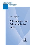 Bild: Zulassungs- und Fahrerlaubnisrecht - C.H.BECK
