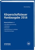 Cover: K&ouml;rperschaftsteuer Handausgabe 2016 - Stollfu&szlig;