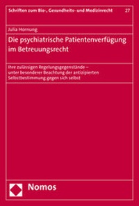 Abbildung von: Die psychiatrische Patientenverfügung im Betreuungsrecht - Nomos